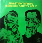 Sebastiao Tapajos, Pedro Dos Santos Vol.2 (72) Trova